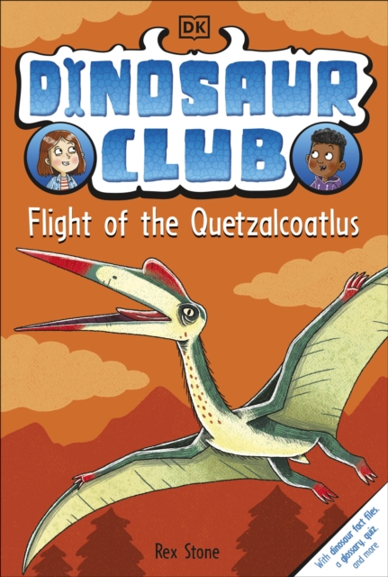 Dinosaur Club: Flight of the Quetzalcoatlus - Rex Stone