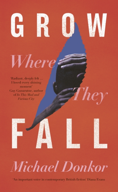 Grow Where They Fall - Michael Donkor