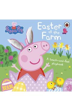 Coperta cărții 'Peppa Pig: Easter at the Farm -'