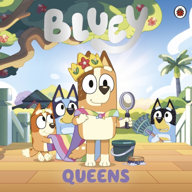 Bluey: Queens - 