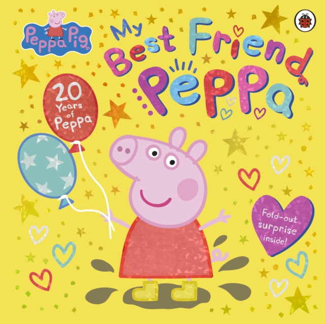 Peppa Pig: My Best Friend Peppa: 20th Anniversary Picture Book - 