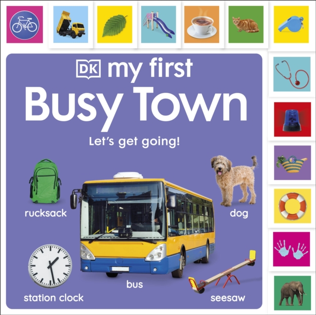 My First Busy Town: Let's Get Going! - 