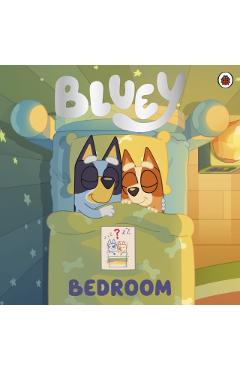 Coperta cărții 'Bluey: Bedroom'