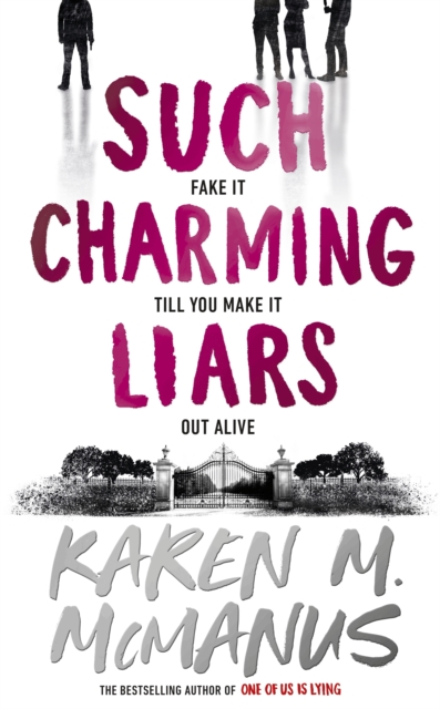 Such Charming Liars - Karen M. Mcmanus