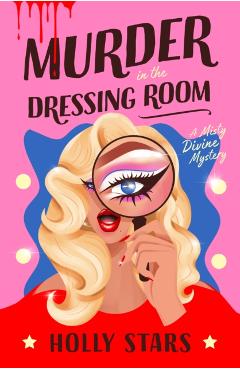 Poza produsului Murder in the Dressing Room - Holly Stars