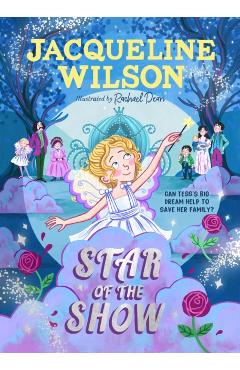Coperta cărții 'Star of the Show - Jacqueline Wilson'
