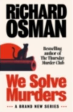 Poza produsului We Solve Murders - Richard Osman