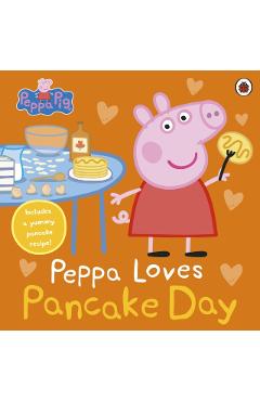 Coperta cărții 'Peppa Pig: Peppa Loves Pancake Day -'