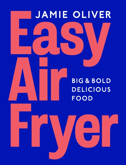 Easy Air Fryer - Jamie Oliver