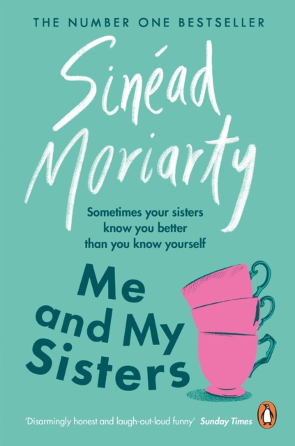 Me and My Sisters - Sinead Moriarty