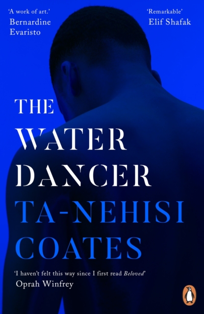 Water Dancer - Ta-nehisi Coates