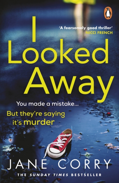 I Looked Away - Jane Corry