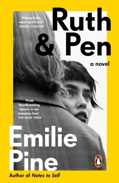 Ruth & Pen - Emilie Pine