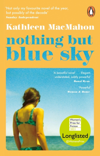 Nothing But Blue Sky - Kathleen Macmahon