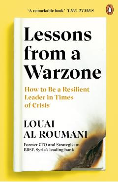 Coperta cărții 'Lessons from a Warzone - Louai Al Roumani'