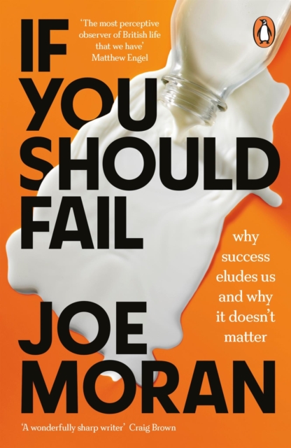 If You Should Fail - Joe Moran