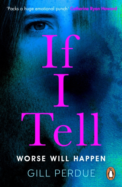 If I Tell - Gill Perdue