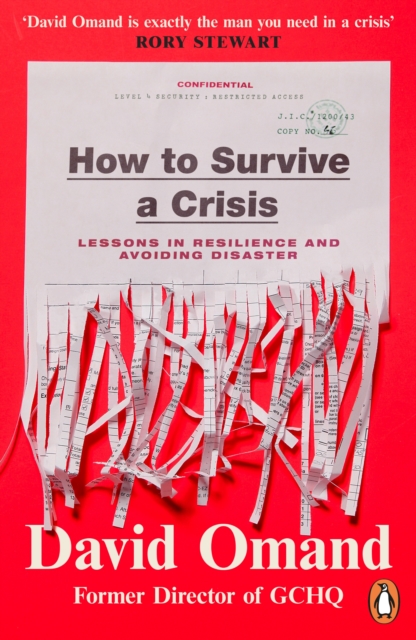 How to Survive a Crisis - David Omand