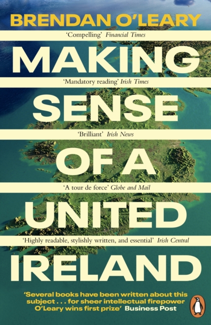 Making Sense of a United Ireland - Brendan O'leary