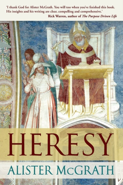 Coperta cărții 'Heresy - Alister Mcgrath'