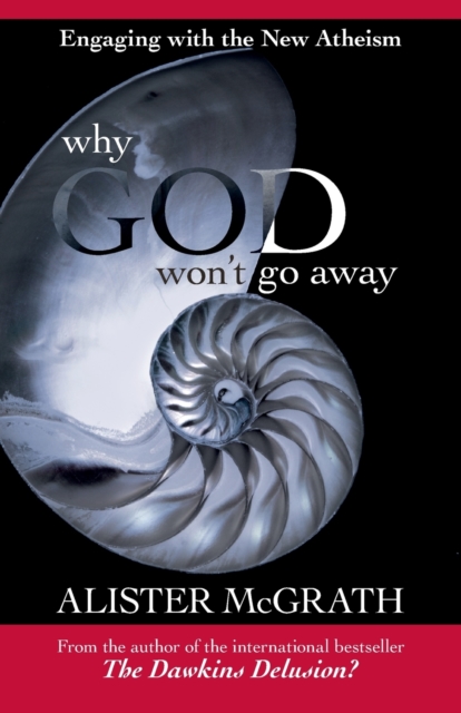 Why God Won't Go Away - Alister Mcgrath