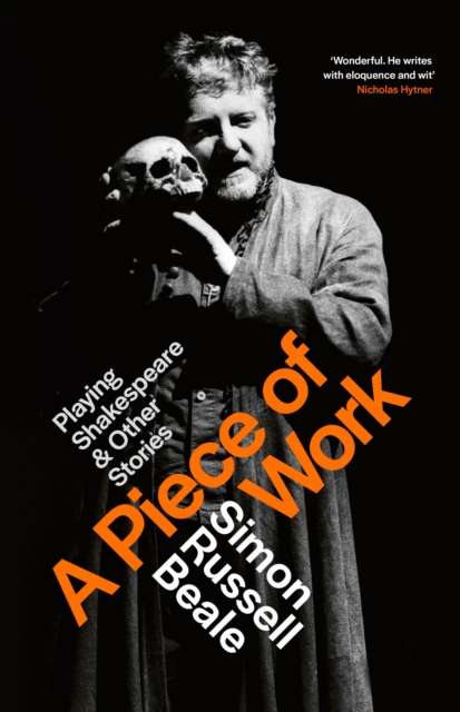 Piece of Work - Simon Russell Beale