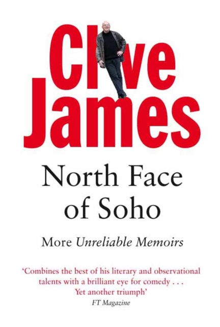 North Face of Soho - Clive James