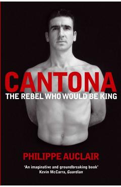 Cantona - Philippe Auclair