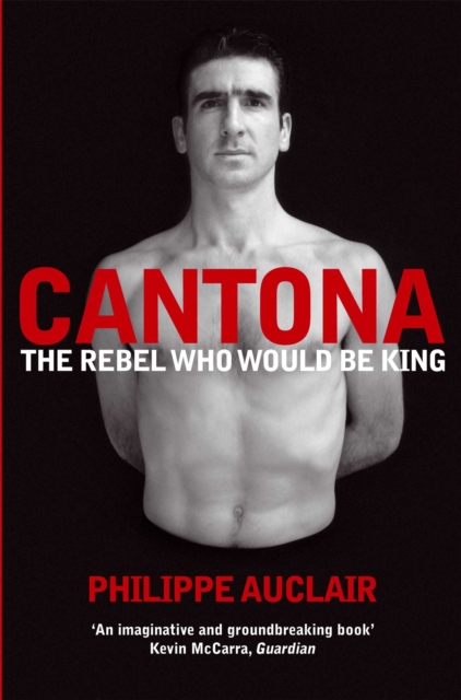Cantona - Philippe Auclair