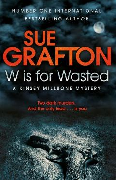 Poza produsului W is for Wasted - Sue Grafton