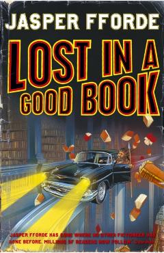 Poza produsului Lost in a Good Book - Jasper Fforde