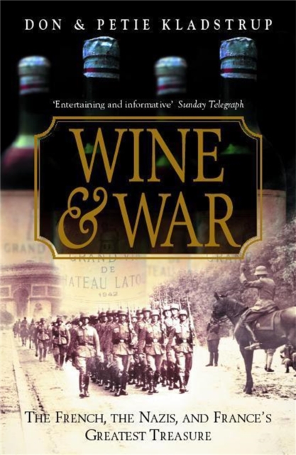 Wine and War - Donald & Petie Kladstrup