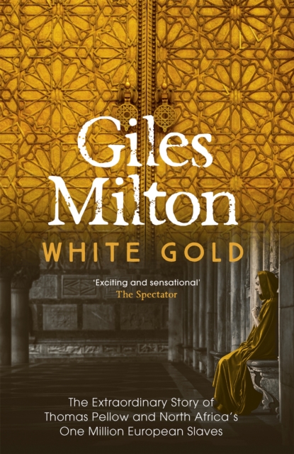 White Gold - Giles Milton