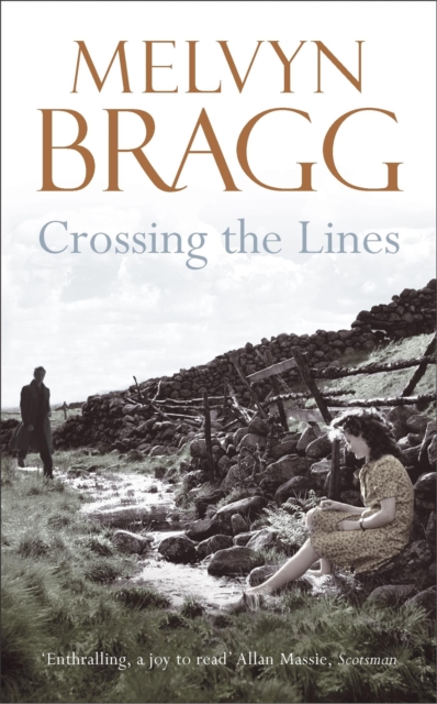 Crossing The Lines - Melvyn Bragg