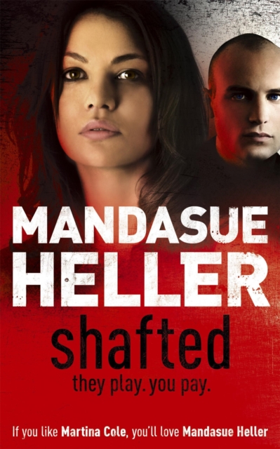 Shafted - Mandasue Heller