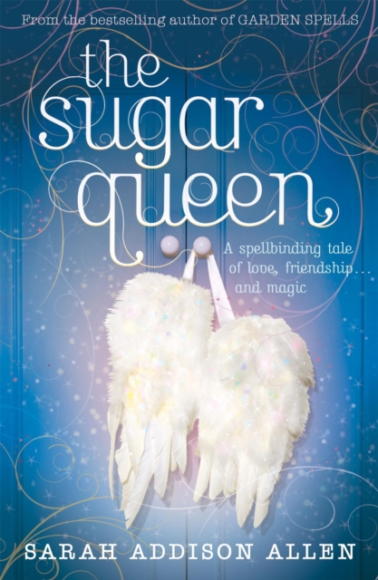 Sugar Queen - Sarah Addison Allen