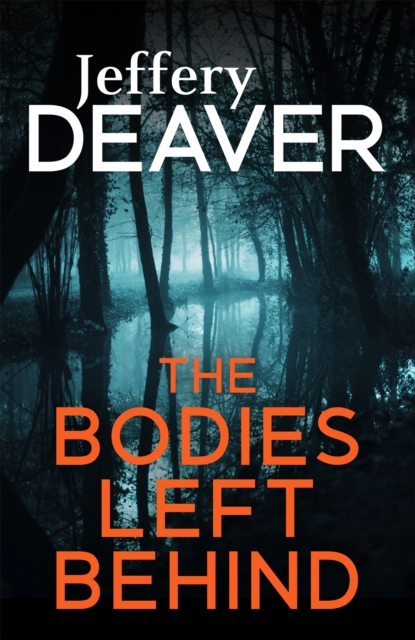 Bodies Left Behind - Jeffery Deaver