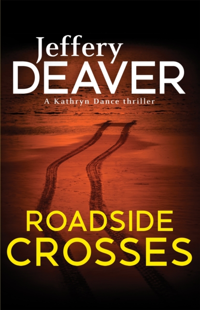 Roadside Crosses - Jeffery Deaver