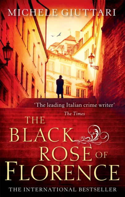 Black Rose Of Florence - Michele Giuttari
