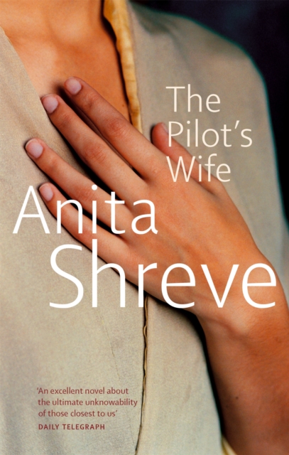 Pilot's Wife - Anita Shreve