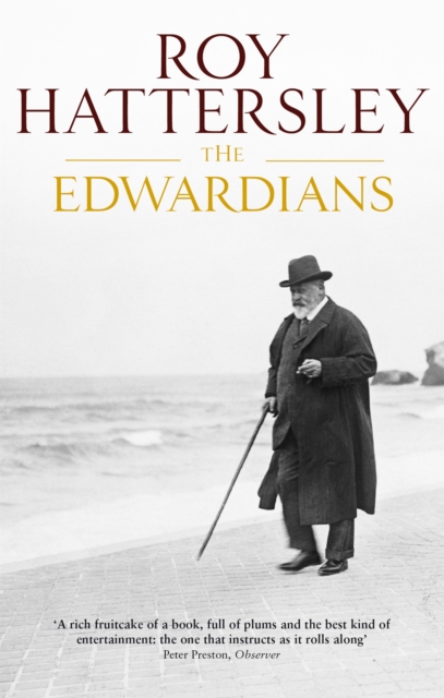 Edwardians - Roy Hattersley