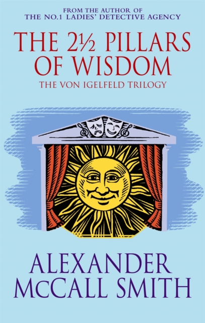 2  Pillars Of Wisdom - Alexander Mccall Smith