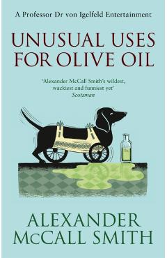 Poza produsului Unusual Uses For Olive Oil - Alexander Mccall Smith