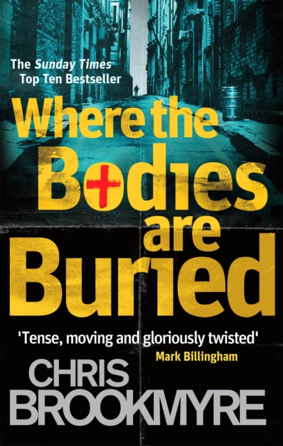 Where The Bodies Are Buried - Chris Brookmyre