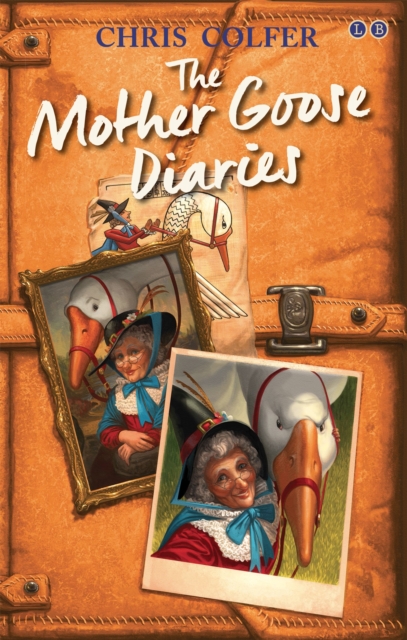 Land of Stories: The Mother Goose Diaries - Chris Colfer