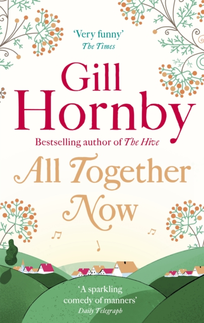 All Together Now - Gill Hornby