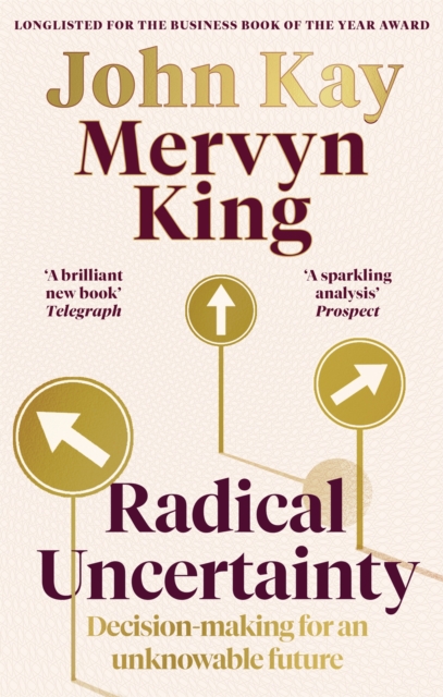 Radical Uncertainty - Mervyn|kay King