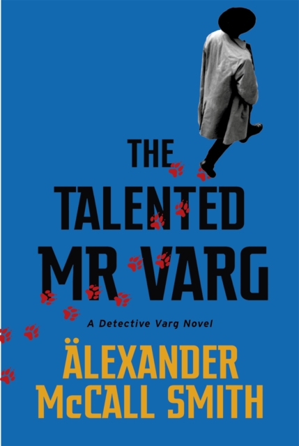 Talented Mr Varg - Alexander Mccall Smith