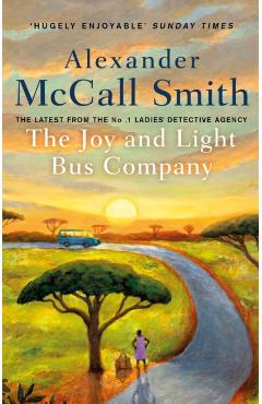 Coperta cărții 'Joy and Light Bus Company - Alexander Mccall Smith'