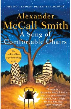 Coperta cărții 'Song of Comfortable Chairs - Alexander Mccall Smith'